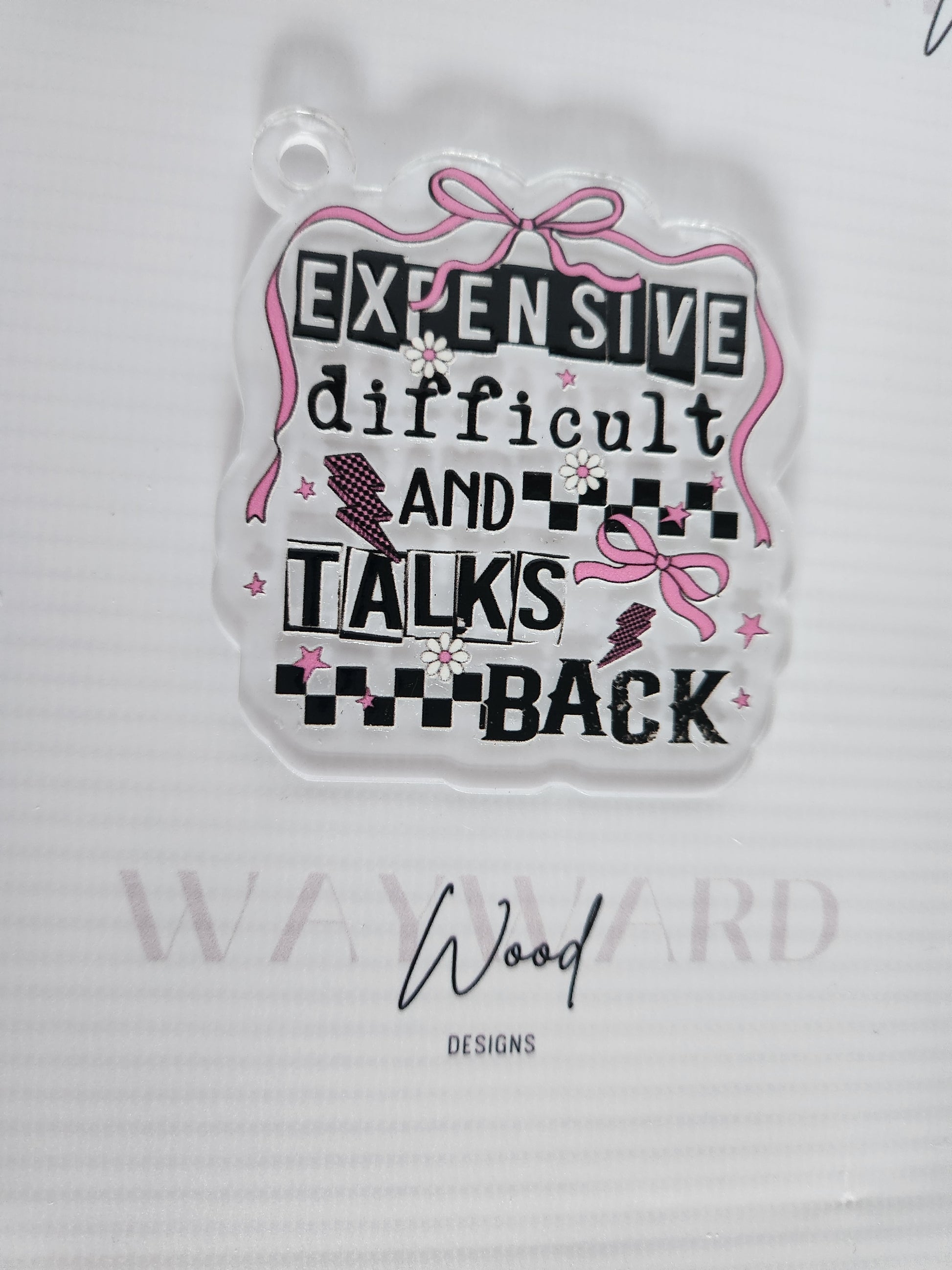 “Expensive, Difficult & Talks Back” Keyring image 0