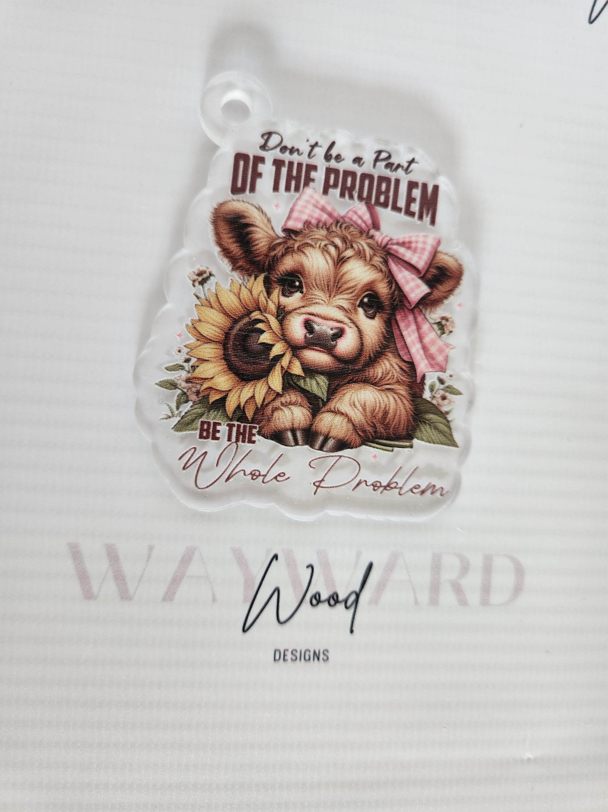 ‘Be the Whole Problem’ Baby Cow Keyring image 0
