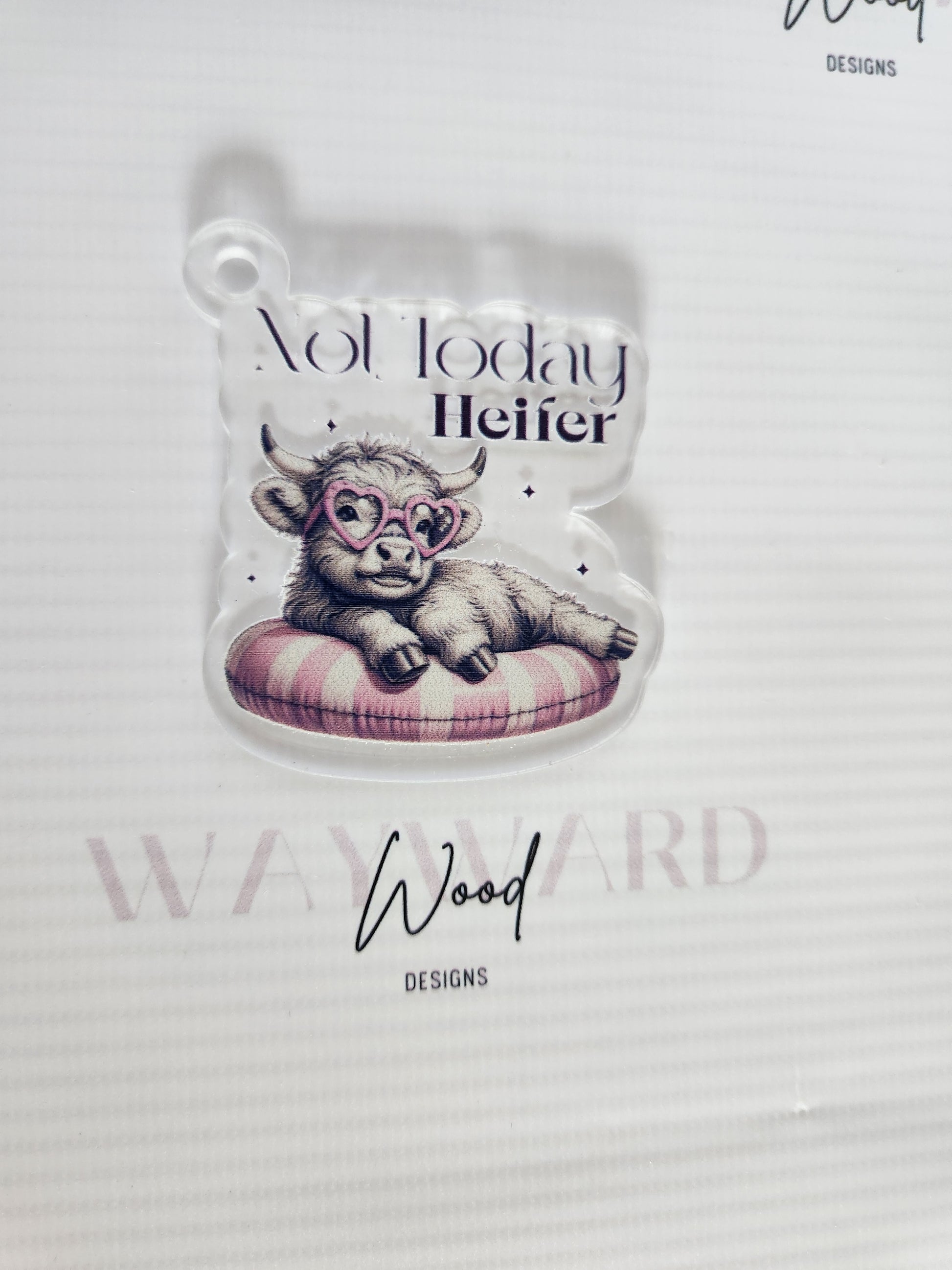“Not Today Heifer” Cow Keyring image 0